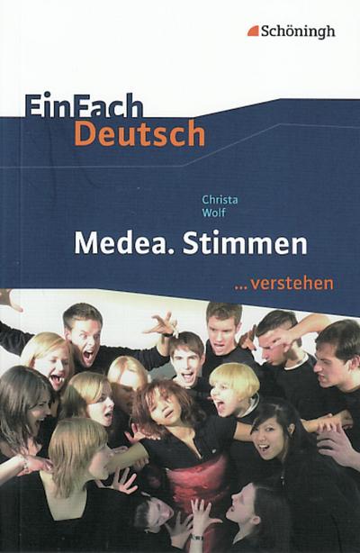 Medea. Stimmen. EinFach Deutsch ... verstehen