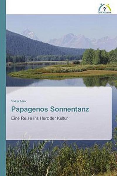 Papagenos Sonnentanz