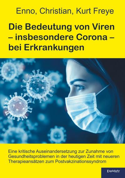 Die Bedeutung von Viren - insbesondere Corona - bei Erkrankungen