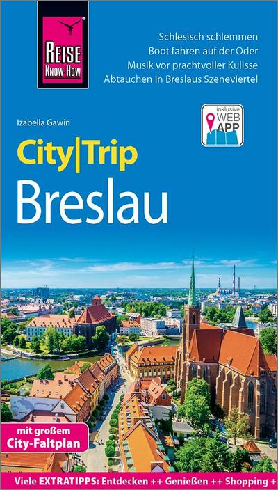 Reise Know-How CityTrip Breslau: Reiseführer mit Stadtplan und kostenloser Web-App