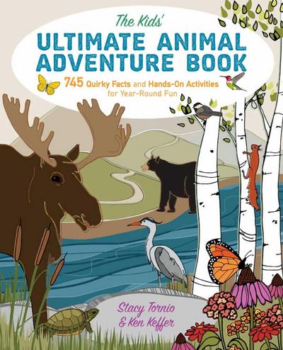 The Kids’ Ultimate Animal Adventure Book