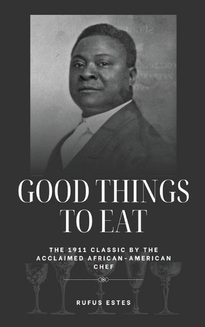 Good Things to Eat