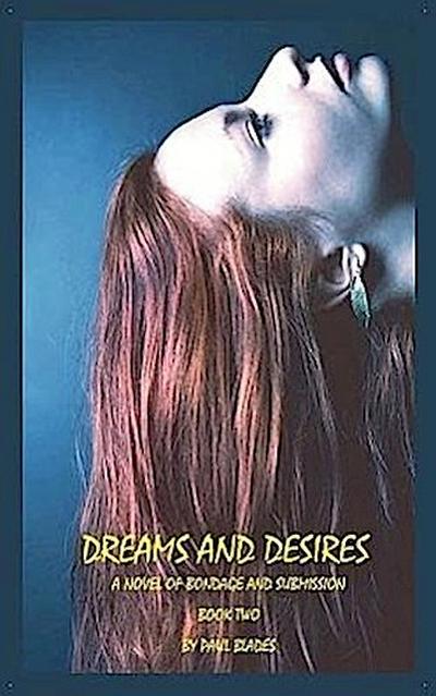 Dreams and Desires-Book Two