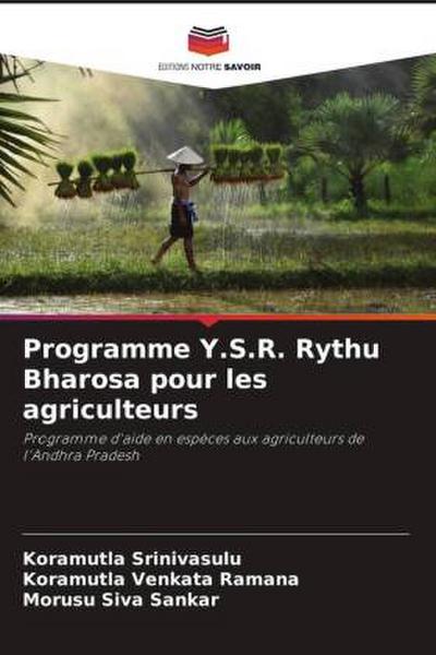 Programme Y.S.R. Rythu Bharosa pour les agriculteurs