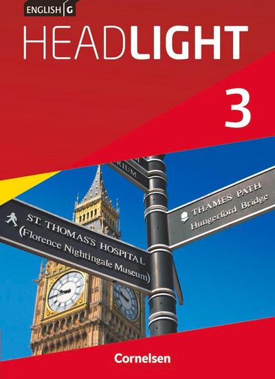 English G Headlight 03: 7. Schuljahr. Schülerbuch. Allgemeine Ausgabe