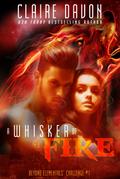 A Whisker of Fire (Beyond Elementals’ Challenge, #1)
