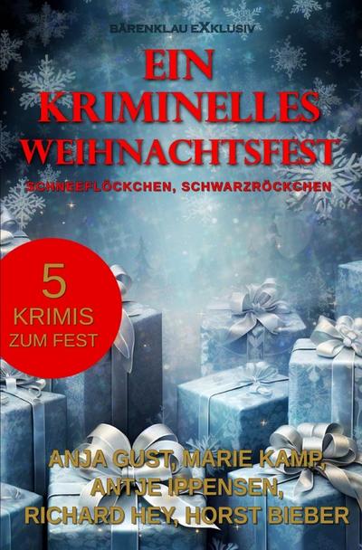 Ein kriminelles Weihnachtsfest - Schneeflöckchen, Schwarzröckchen