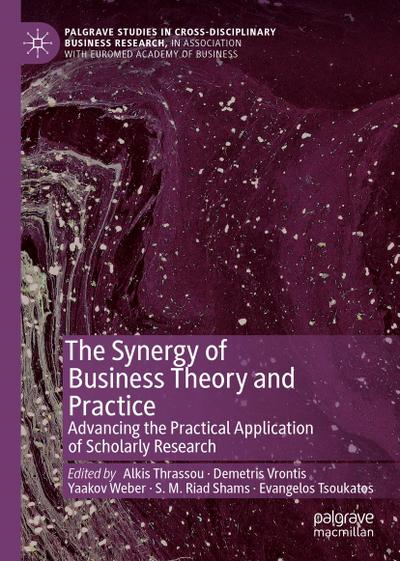 The Synergy of Business Theory and Practice