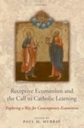 Receptive Ecumenism and the Call to Catholic Learn