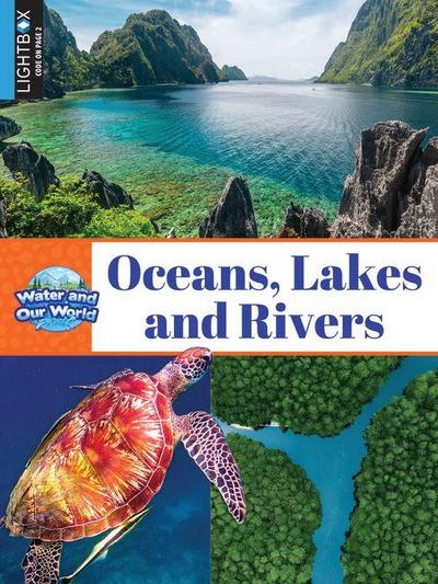 Oceans, Lakes, and Rivers