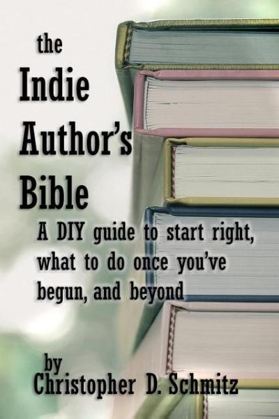 The Indie Author’s Bible