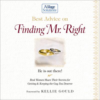 Best Advice on Finding Mr. Right