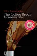 The Coffee Break Screenwriter