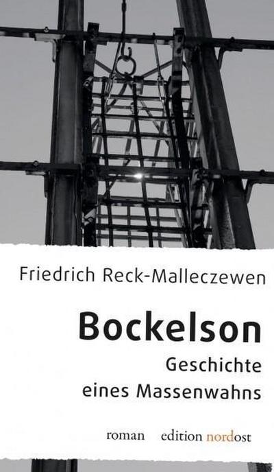 Reck-Malleczewen, F: Bockelson