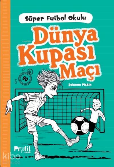 Süper Futbol Okulu - Dünya Kupasi Maci