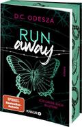Run away - Ich lasse dich bluten!