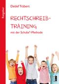 Rechtschreibtraining mit der Schubs®-Methode