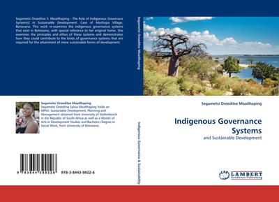 Indigenous Governance Systems - Segametsi Oreeditse Moatlhaping