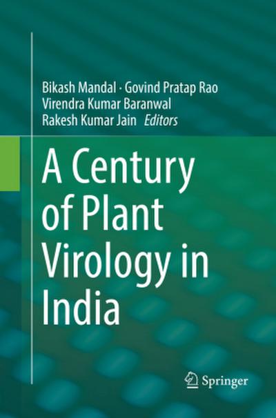 A Century of Plant Virology in India
