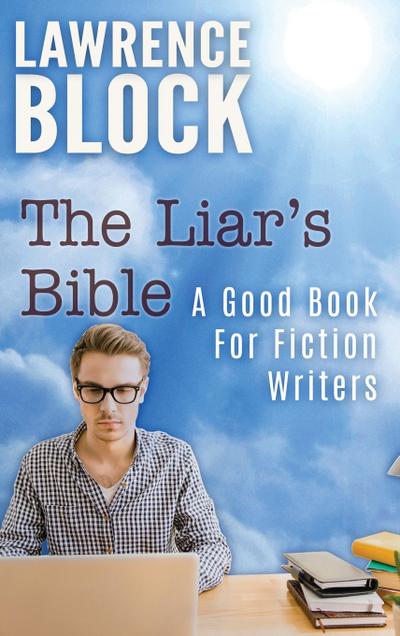The Liar’s Bible