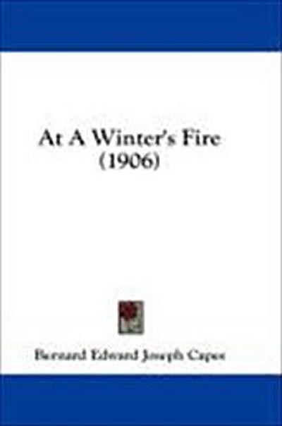 At a Winter’s Fire (1906)