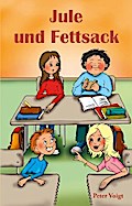 Jule und Fettsack