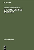 Die ungewisse Evidenz