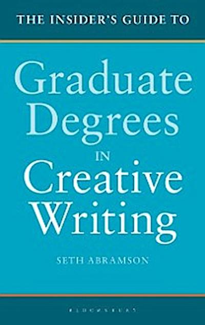 Insider’s Guide to Graduate Degrees in Creative Writing