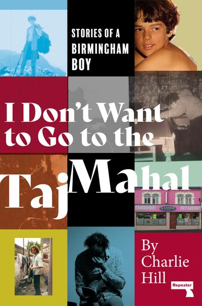 I Don’t Want to Go to the Taj Mahal