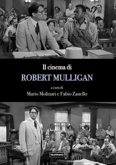 Zanello, F: Cinema di Robert Mulligan