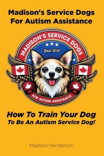 Madison’s Service Dogs For Autism Assistance