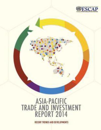 Asia-Pacific Trade and Investment Report 2014
