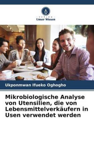 Mikrobiologische Analyse von Utensilien, die von Lebensmittelverkäufern in Usen verwendet werden