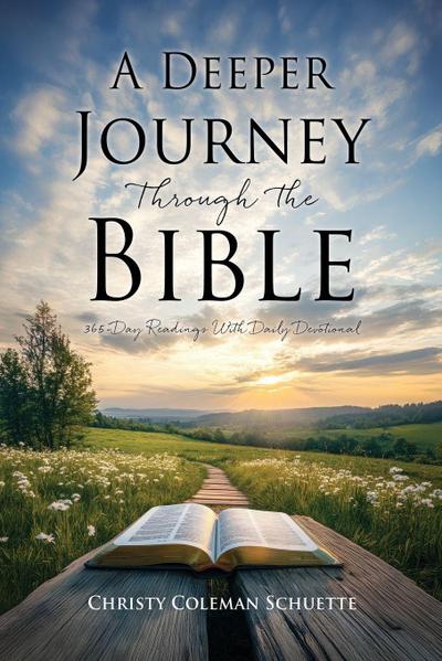 A Deeper Journey Through The Bible