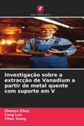 Investigação sobre a extracção de Vanadium a partir de metal quente com suporte em V