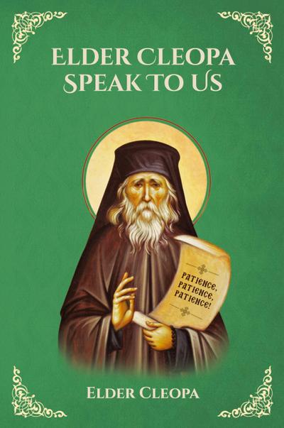 Elder Cleopa Speak To Us