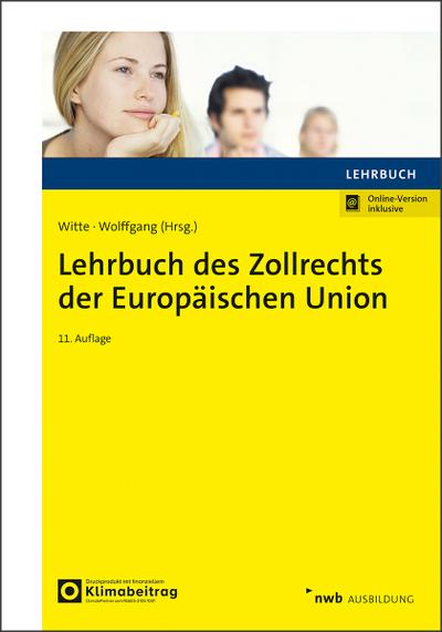 Lehrbuch des Zollrechts der Europäischen Union