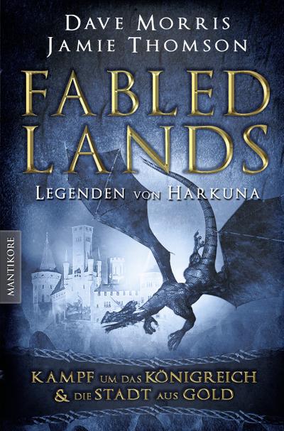 Fabled Lands - Legenden von Harkuna: Kampf um das Königreich & Die Stadt aus Gold