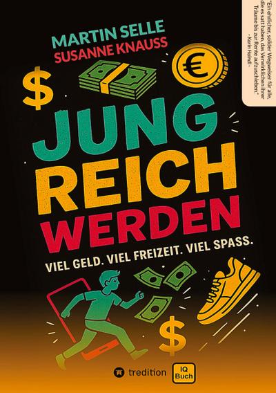 JUNG REICH WERDEN