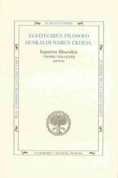 Egiategiren filosofo huskaldunaren ekheia : (bigarren liburukia)