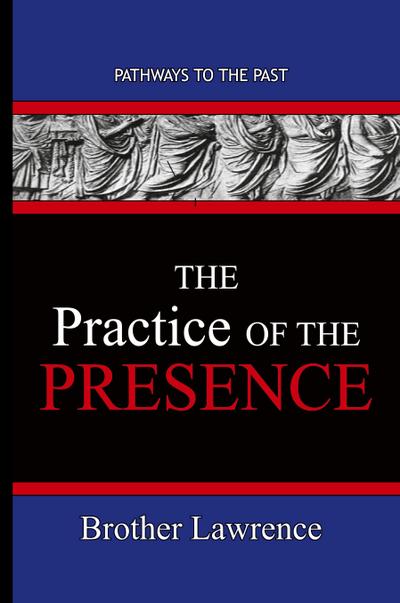 The Practice Of The Presence