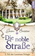 Die noble Straße