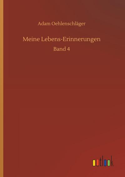 Meine Lebens-Erinnerungen