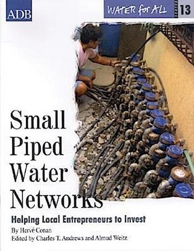 Water for All Series 13: Small Piped Water Networks