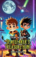 Oscar and the Spacefarer’s Treasure Hunt
