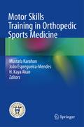 Motor Skills Training in Orthopedic Sports Medicin