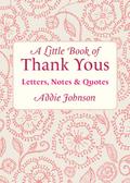 A Little Book of Thank Yous