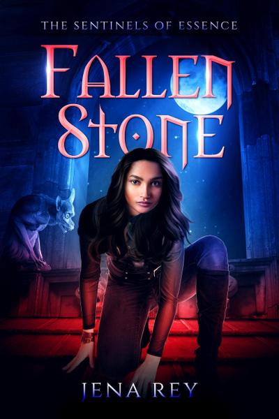 Fallen Stone (Sentinels of Essence, #1)