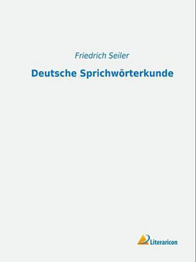 Deutsche Sprichwörterkunde