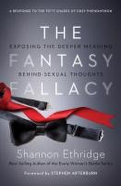The Fantasy Fallacy